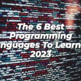 The 6 best programming languages to learn